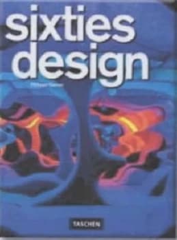 Sixties Design by Philippe Garner Hardback