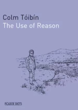 The use of reason by Colm Tibn