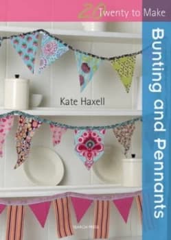 Bunting and Pennants by Kate Haxell Book