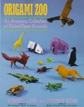 Origami Zoo by Robert J Lang and Stephen Weiss Paperback
