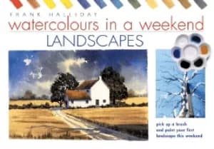 watercolours in a weekend pick up a brush and Paint your first picture this