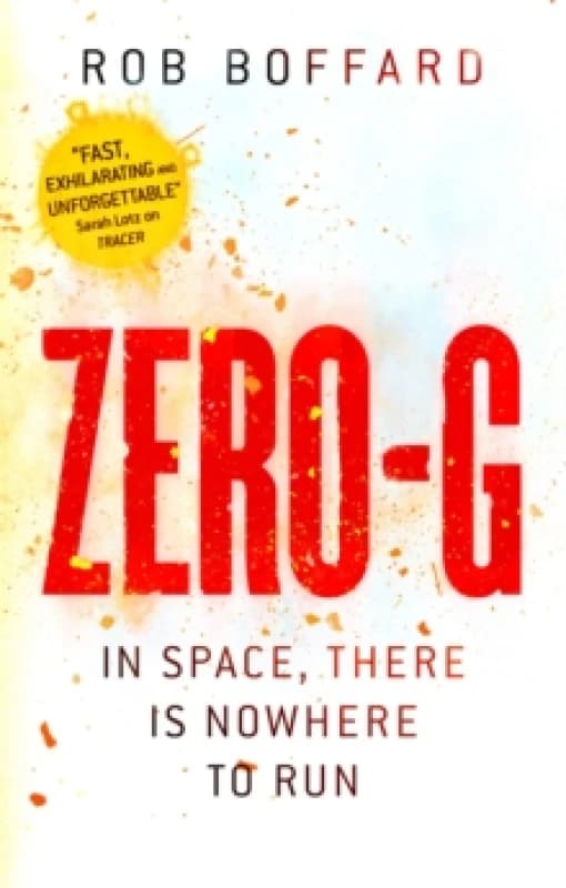 Zero-G. Paperback. By Rob Boffard Books