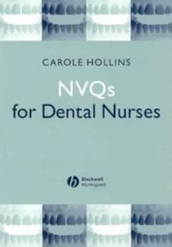 Nvqs for Dental Nurses by Carole Hollins Paperback