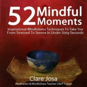 Mindful Moments for Stress Relief by Clare J. Josa Paperback