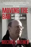 moving the bar my life as a radical lawyer