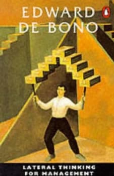 Lateral Thinking for Management by Edward De Bono Book