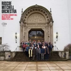 Littlefield Concert Hall Mills College March 19-20 2018 by Roscoe Mitchell Orchestra CD Album