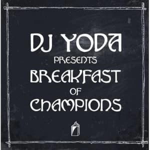 DJ Yoda - DJ Yoda Presents: Breakfast Of Champions Vinyl