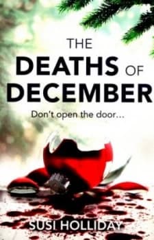 The Deaths of December by Susi Holliday Book