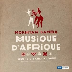 Mokhtar Samba & WDR Big Band Cologne - Musique d'Afrique Vinyl