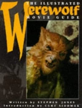 The Illustrated Werewolf Movie Guide Paperback
