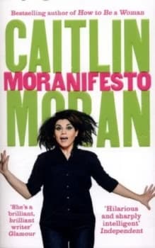 Moranifesto by Caitlin Moran Paperback