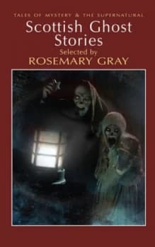 Scottish Ghost Stories by Rosemary Gray Book