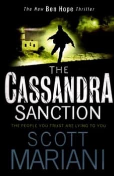 The Cassandra Sanction by Scott Mariani Paperback