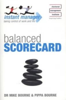 Balanced Scorecard by Mike Bourne Book