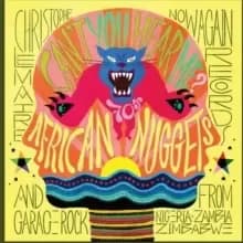 Can't You Hear Me: African Nuggets