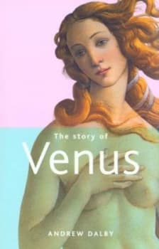 The Story of Venus by Andrew Dalby Paperback