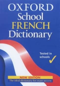 Oxford School French Dictionary by Valerie Grundy and Nicholas Rollin and Natalie Pomier Paperback