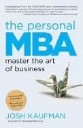 personal mba master the art of business kaufman josh