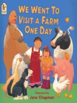 We Went to Visit a Farm One Day by Jane Chapman Paperback