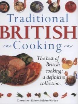 Traditional British Cooking by Hilaire Walden Paperback