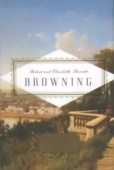 Poems and letters by Robert Browning