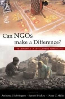 Can Ngos Make a Difference by Anthony J Bebbington Paperback