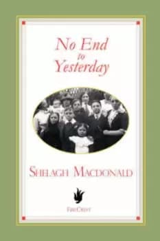 No End to Yesterday by Shelagh MacDonald