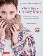 chic and simple chunky knits for arm knitting needles and crochet make ele