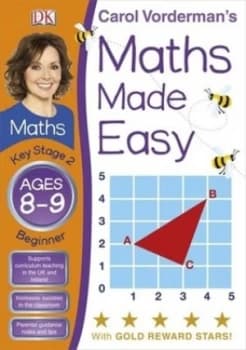 Carol Vordermans Maths Made Easy. Ages 8-9 Key Stage 2 Beginner by Carol Vorderman Paperback