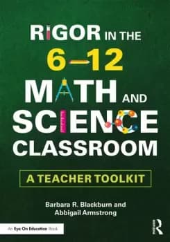 Rigor in the 612 Math and Science ClassroomA Teacher Toolkit
