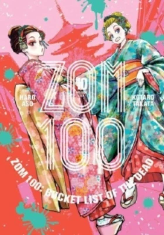 Zom 100: Bucket List of the Dead, Vol. 10 Paperback / softback