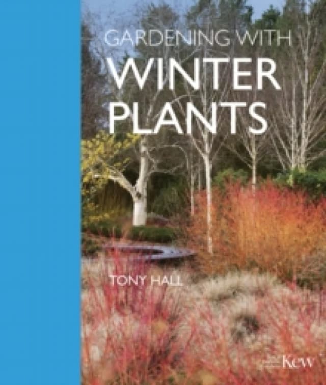 Gardening with Winter Plants Hardback