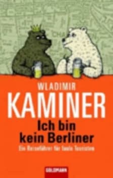 Ich Bin Kein Berliner by Wladimir Kaminer Paperback