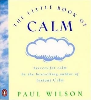 The Little Book of Calm by Paul F. Wilson Paperback