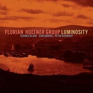 Luminosity by Florian Hoefner Group CD Album