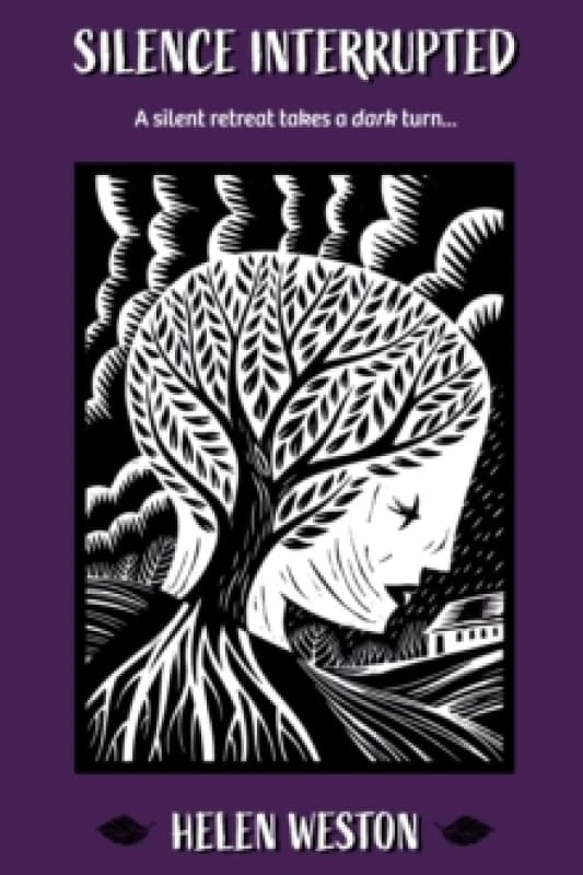 Silence Interrupted : A Silent Retreat Takes a Dark Turn Paperback / softback