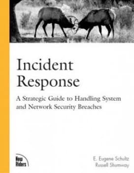 Incident Response by E. Eugene Schultz Book