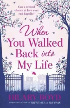 When You Walked Back into My Life by Hilary Boyd Paperback