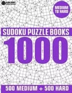 1000 sudoku puzzles 500 medium and 500 hard medium to hard sudoku puzzle bo