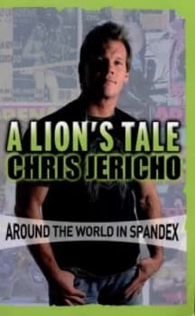 A Lions Tale by Chris Jericho Book