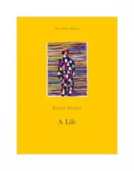 A Life by Italo Svevo and Archibald Colquhoun Paperback