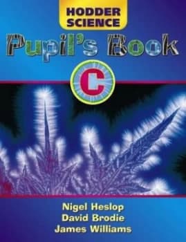 Hodder Science. Pupils Book C by Nigel Heslop Book