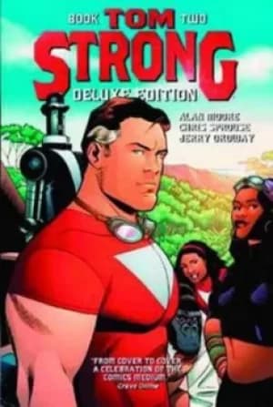 Tom Strong Deluxe Ed HC Book 02 by Leah Moore