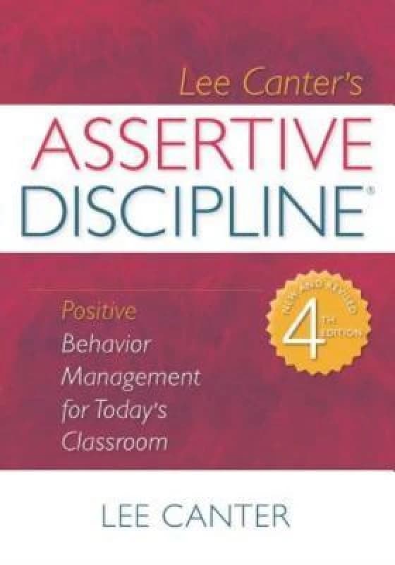 Lee Canters Assertive Discipline by Lee Canter Book