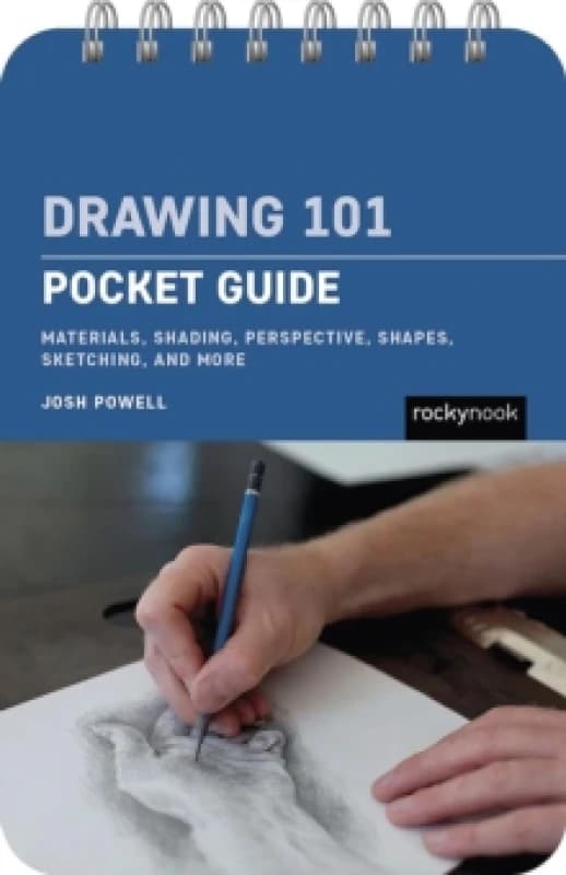 Drawing 101: Pocket Guide : Materials, Shading, Perspective, Shapes, Sketching, and More Spiral bound