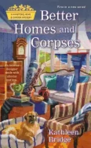 better homes and corpses