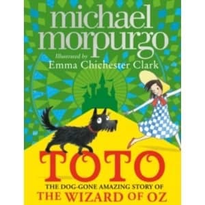 Toto : The Dog-Gone Amazing Story of the Wizard of Oz (Hardback, 2017)