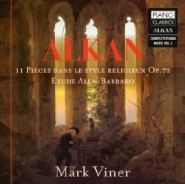 Alkan: 11 Pices Dans Le Style Religieux, Op. 72/... CD / Album