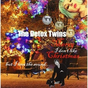 Detox Twins - I Don't Like Christmas (But I Love The Sound) / Merry Xmas Everybody Vinyl